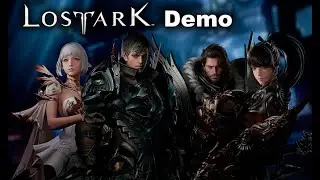 Lost Ark Demo - бесплатный доступ для всех до 6 июня (MMO)