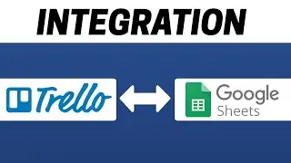 How to Integrate Trello with Google Sheets