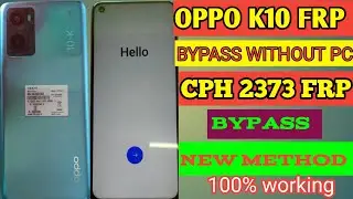 Oppo K10 Frp Bypass, Oppo cph2373 FRP bypass Without PC  Android 13