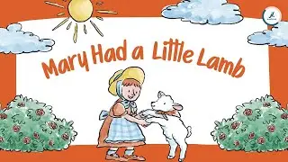 MARY HAD A LITTLE LAMB (NURSERY RHYMES/KIDS SONG)
