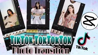 TikTokTokTok ll TokTokTok ll Photo Transition ll Tiktok Trend ll Using Capcut