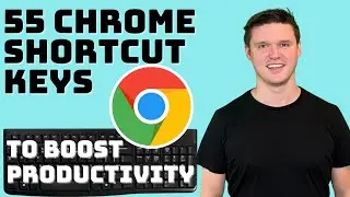 55 Chrome Shortcut Keys To Save Hours Of Time