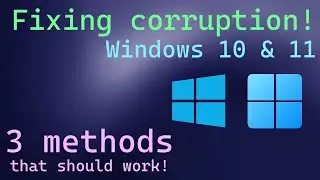 Fixing Windows 10\11 corruption (3 methods)