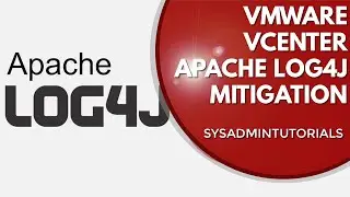 VMware vCenter Server - Apache Log4j workaround