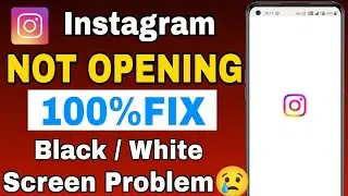 Instagram Not Opening Problem || How To Fixed Instagram Black Screen Problem