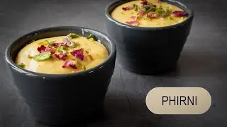 Phirni | Indian Dessert