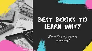 How to learn Unity and what are the best books available  to learn and how to download those pdf .