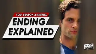 YOU: Season 2: Ending Explained Breakdown + Spoiler Talk Review And Season 3 Predictions