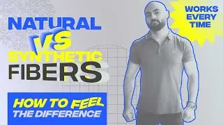 How to Feel the Difference Between Natural and Synthetic Fibers (Works Every Time)