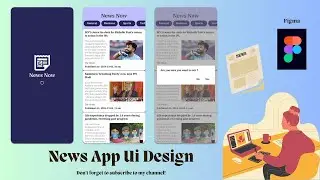 News Api Ui Design | Ui design | Figma    #newsapp  #uidesign #figma