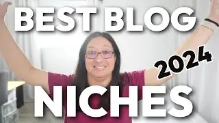 8 Popular niches for blogging in 2024 (that Pinterest LOVES) | blog niche ideas