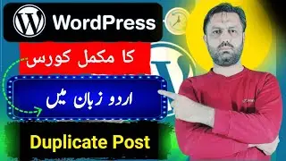 how to duplicate post in wordpress | how to duplicate blog post in wordpress | wordpress course urdu