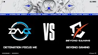 DFM vs. BYG | Play-In Groups | 2021 World Championship | DetonatioN FocusMe vs. Beyond Gaming (2021)