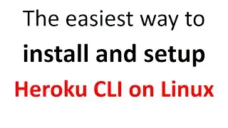 How to install Heroku CLI on Linux ? install Heroku CLI on Ubuntu | install and setup Heroku CLI