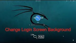 Kali Linux - Change Login Screen Background