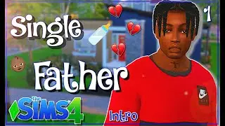 ✨Sims 4| Single Father|✨New LP!✨Intro✨