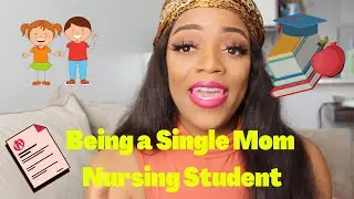 #PreNursing Student      Being a Single Mother of 2 and Still a Successful Pre-Nursing Student