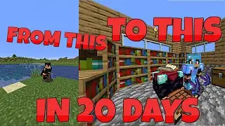 First 20 Days In Survival Minecraft | Lets Play Ep 1