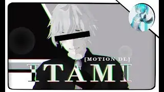 【MMD|MEME|OC】'ITAMI' [Original Motion] (Motion dl)【60FPS】