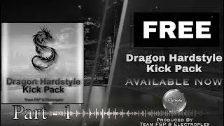 FREE HARDSTYLE KICK PACK | Free Dragon Hardstyle Kick Pack | TEAM FSP