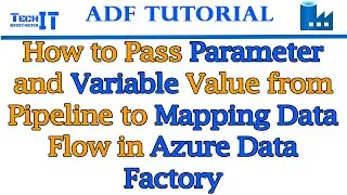 How to Pass Parameter and Variable Value from Pipeline to Mapping Data Flow in Azure Data Factory