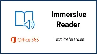 Microsoft Immersive Reader Within Glow - Text Preferences.