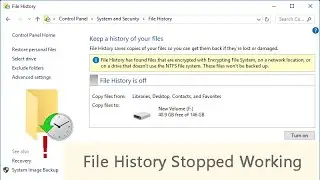 File History Backup Stopped Working in Windows 10? Here 4 Ways to Fix!