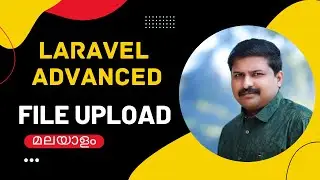 Laravel Malayalam Tutorial - File Upload - [2022]