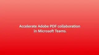 Adobe Acrobat for Microsoft Teams | Adobe Acrobat