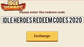 Idle Heroes Redeem Codes 2020