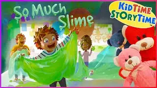 So Much SLIME ~ FUNNY read aloud ~ STEM books for kids