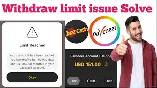 Payoneer withdraw issue | how to solve limit issue jazz cash payoneer withdrawal