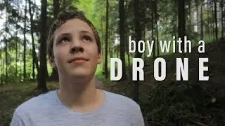 Boy With a Drone | Cinematic Sequence