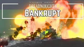 Bankruptcy - Ultimate Admiral Dreadnoughts - Ep 20