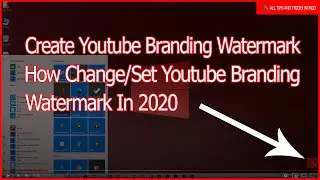 How To Create YouTube Branding Watermark  |  How Change YouTube Branding Watermark In 2020 ✔✔✔