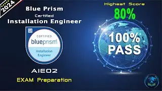 Blue Prism AIE02 | Blue Prism Certified Installation Engineer - Mock Test | 2024 Exam Latest Q&A