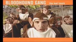 Bloodhound Gang - The Bad Touch (Official Instrumental)