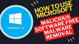 How to Use Microsoft Malicious Software Free Malware Removal