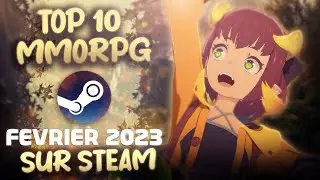 TOP MMORPG STEAM : Le classement des 10 MMO les plus joués sur Steam ! Février 2023