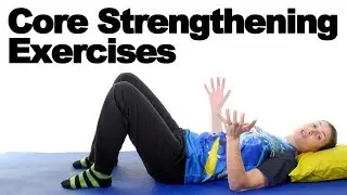 7 Great Core Strengthening Exercises - Ask Doctor Jo