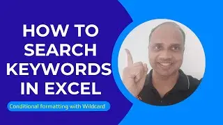 How to search keyword using Conditional Formatting and wildcard character