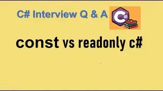 c# (Csharp) and .NET :- const vs readonly c# | what is const | what is readonly