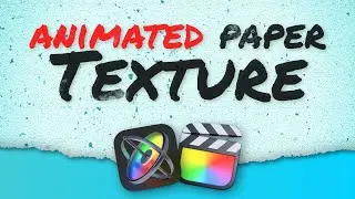 Create An Animated Paper Texture • Motion 5