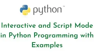 Interactive and Script Mode in Python Programming with Examples | Python for DevOps | Python for SRE