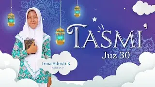 Tasmi' Juz 30 SMP Islam Al-Chusnaini (24/10/2024)