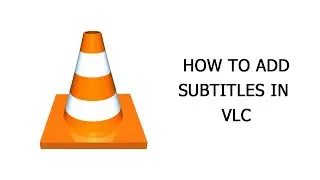 How To Add Subtitles In VLC Media Player (2024) – Subtitles Plugin