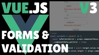 Vue.js 3 Forms and Validation.