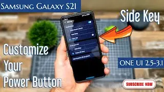 Customize Your Power Button | Samsung Galaxy S21, Note 20, etc (Side Key)