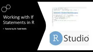 R Tutorial 3: Working with If, else, else if statements in R Studio