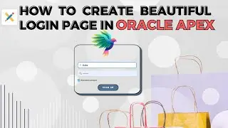 How To Create Beautiful Login Page | Oracle Apex